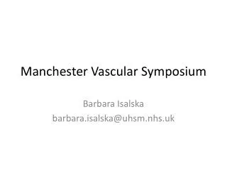 Manchester Vascular Symposium