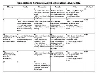 Prospect Ridge- Congregate Activities Calendar: February, 2012