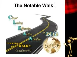 The Notable Walk!
