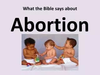 What the Bible says about Abortion