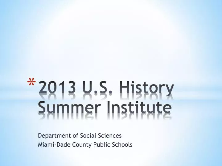 2013 u s history summer institute