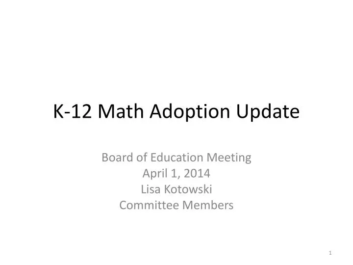 k 12 math adoption update