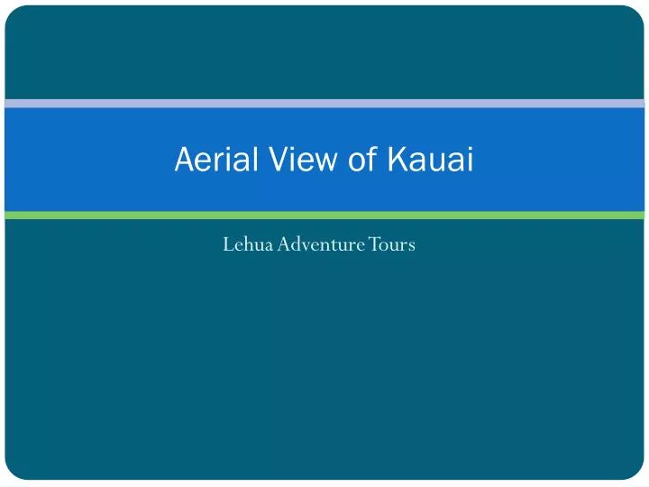 aerial view of kauai