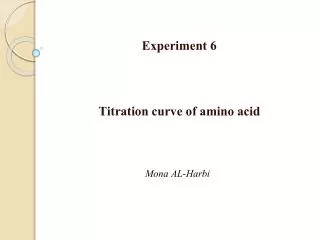 Experiment 6 Titration curve of amino acid