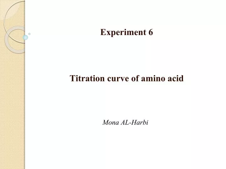 experiment 6 titration curve of amino acid
