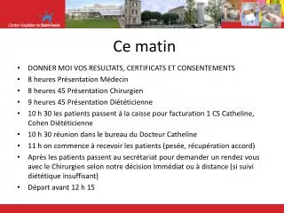 ce matin