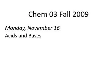 Chem 03 Fall 2009