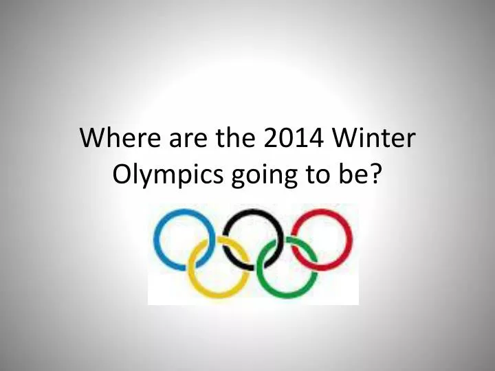 where are the 2014 winter olympics going to be