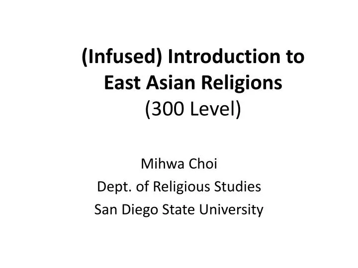 infused introduction to east asian religions 300 level