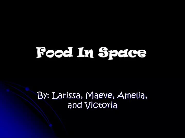 food in space