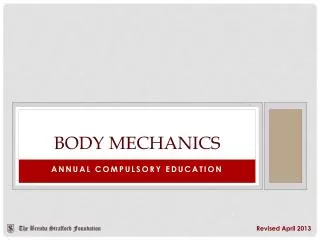 Body mechanics