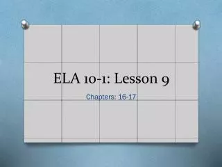 ELA 10-1: Lesson 9