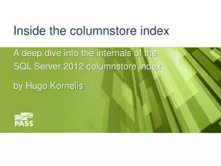 Inside the columnstore index