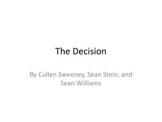 The Decision