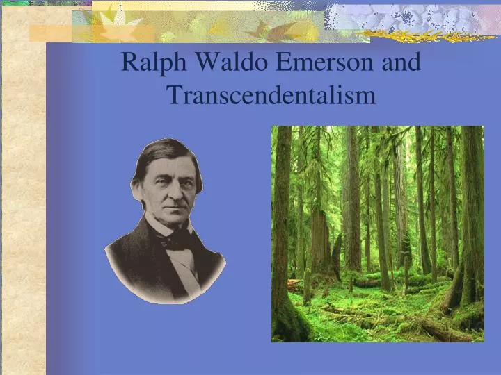 ralph waldo emerson and transcendentalism