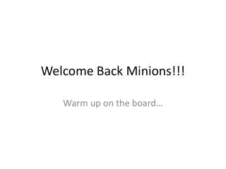 welcome back minions