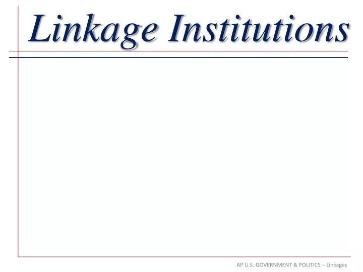 linkage institutions