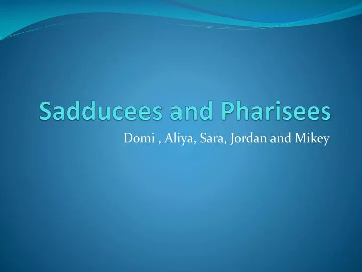 sadducees and pharisees