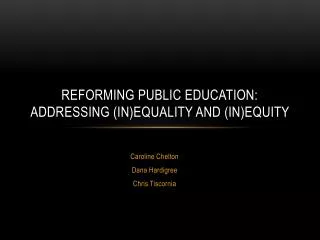 Reforming public education: addressing (in)equality and (in)equity