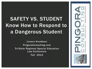 SAFETY vs. student Know How to Respond to a Dangerous Student