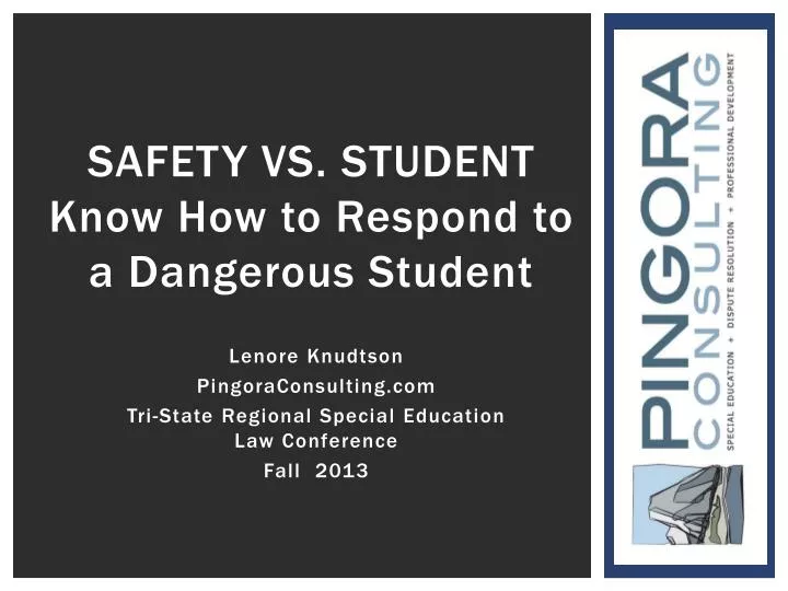 safety vs student know how to respond to a dangerous student