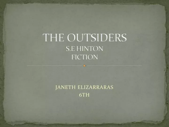 the outsiders s e hinton fiction
