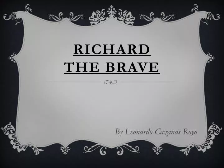 richard the brave