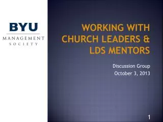 Working With Church Leaders &amp; LDS Mentors