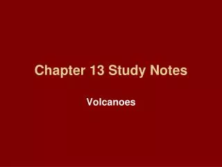 Chapter 13 Study Notes