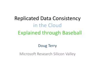 Replicated Data Consistency in the Cloud
