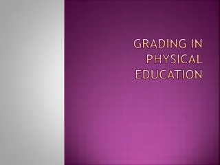 Grading in Physical Education