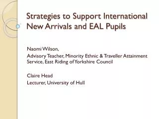 Strategies to Support International New Arrivals and EAL Pupils