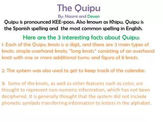 The Quipu By: Naomi and Deven
