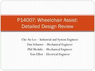 P14007: Wheelchair Assist: Detailed Design Review
