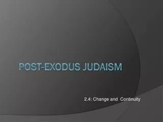 Post-Exodus Judaism