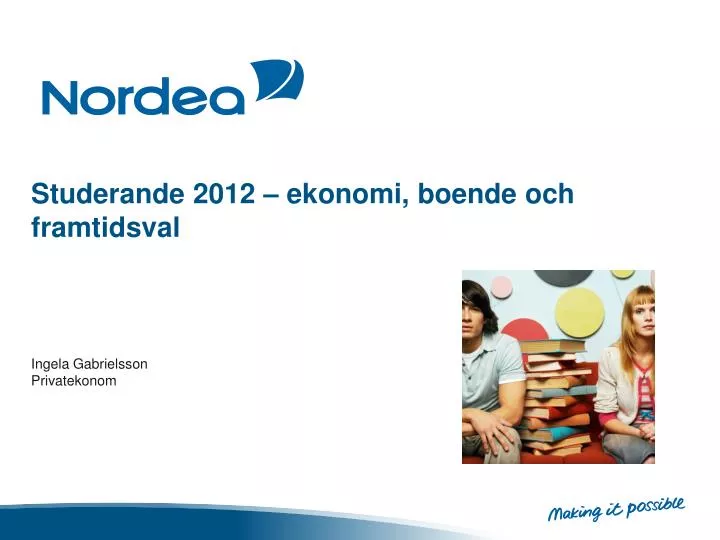 studerande 2012 ekonomi boende och framtidsval