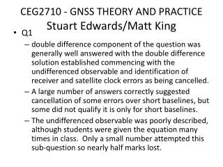 CEG2710 - GNSS THEORY AND PRACTICE Stuart Edwards/Matt King