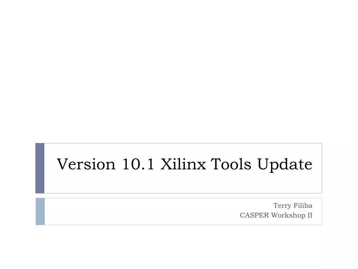 version 10 1 xilinx tools update