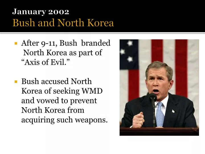 january 2002 bush and north korea