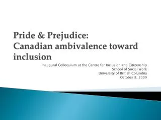 Pride &amp; Prejudice: Canadian ambivalence toward inclusion