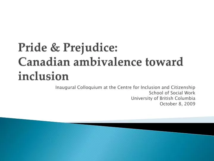 pride prejudice canadian ambivalence toward inclusion