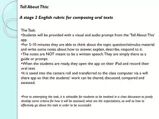 Tell About This: 			 A stage 2 English rubric for composing oral texts