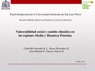 Panel Institucional de la Universidad Autónoma de San Luis Potosí