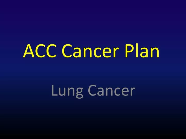 acc cancer plan
