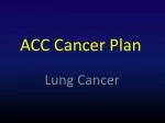 ACC Cancer Plan - slide 1