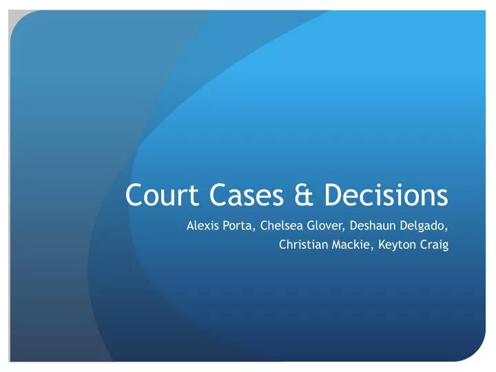 court cases decisions