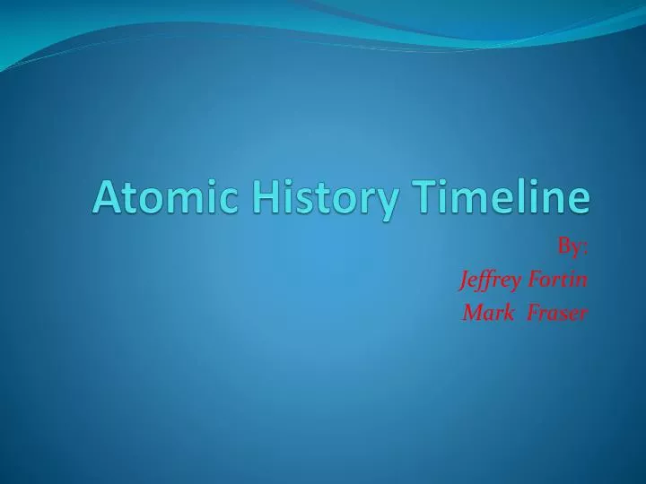 atomic history timeline
