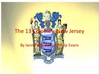 The 13 Colonies: New Jersey