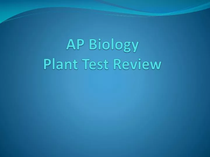 ap biology plant test review