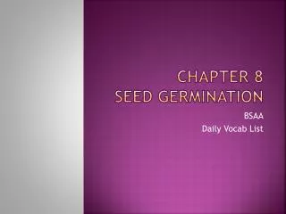 Chapter 8 Seed Germination